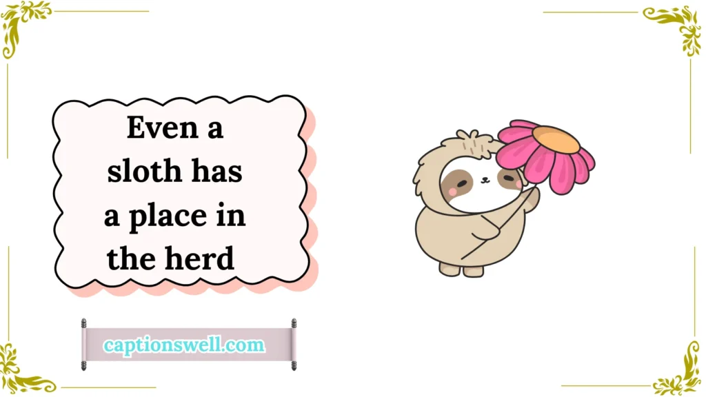  Emotional Sid the Sloth Sayings