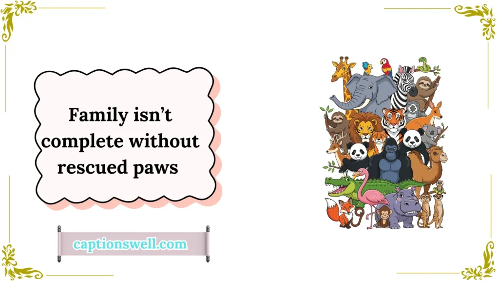 Family-Friendly Quotes on Animal Rescue 