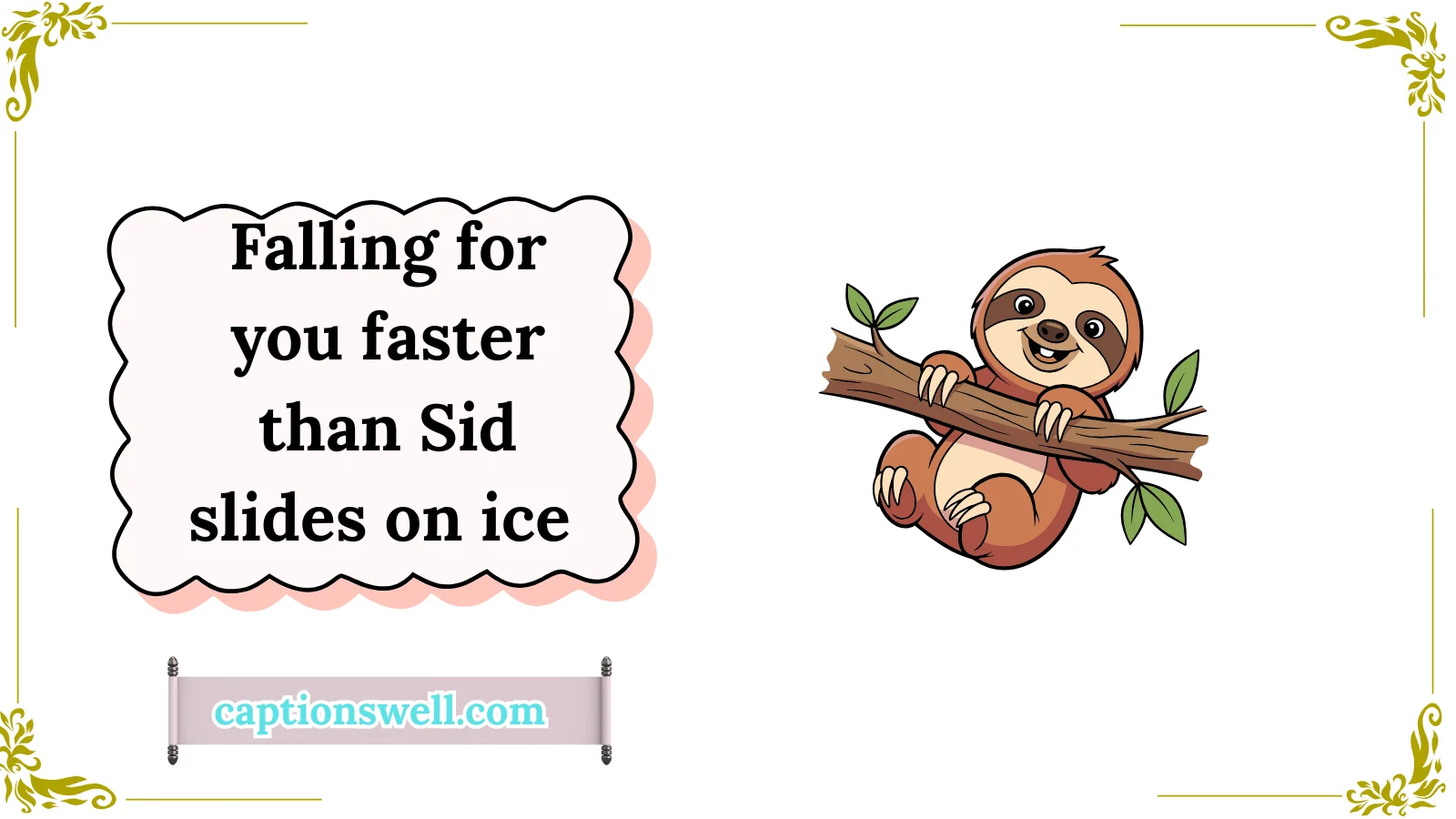 Sid the Sloth Quotes